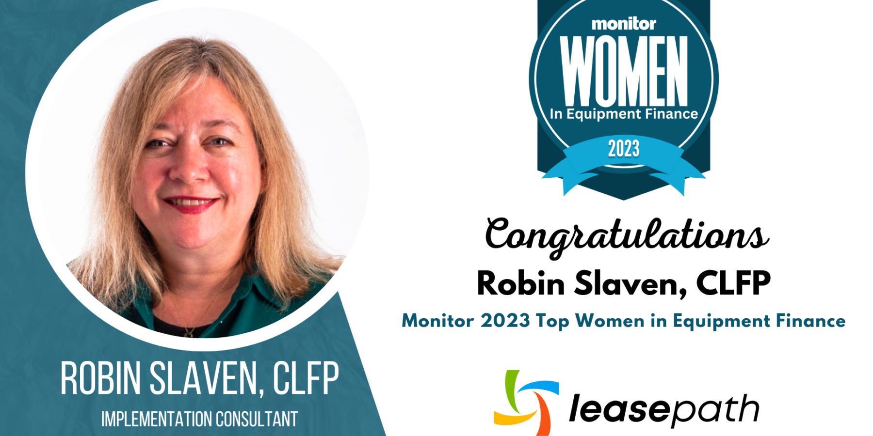 Monitor 2023 Top Women in Equipment Finance, Robin Slaven, CLFP, Implementation Consultant, Leasepath