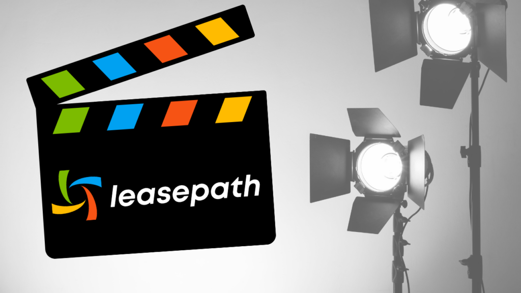 Leasepath Launches First Feature-Length Commercial: “My Finance Platform Doesn’t Do That”